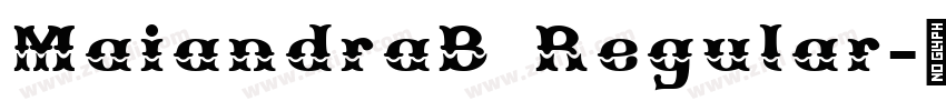 MaiandraB Regular字体转换